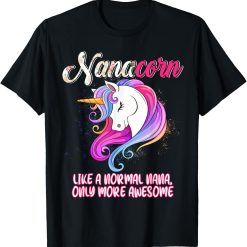 Nanacorn Happy Mother's Day Unicorn Lover Proud Nana T-Shirt